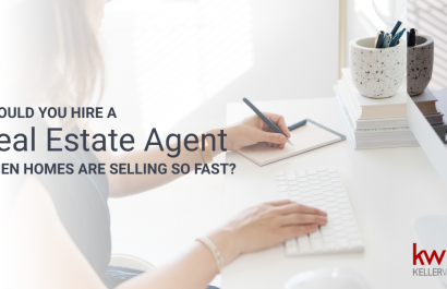 Should You Hire a Real Estate Agent When Homes are Selling So Fast?